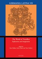 The World of Travellers: Exploration and Imagination: Germania Latina VII 9042921986 Book Cover