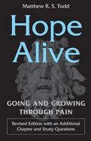 Hope Alive: Going and Growing Through Pain 0995198306 Book Cover