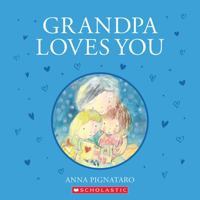 Grandpa Loves You 1443194344 Book Cover
