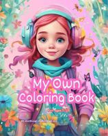My Own Coloring Book 1956312943 Book Cover