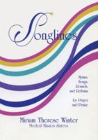 Songlines: Hymns, Songs, Rounds, Refrains for Prayer & Praise 0824515633 Book Cover