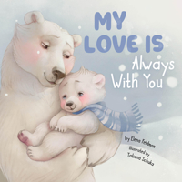 My Love is Always with You (Clever Storytime) B0CPDLPPJL Book Cover