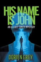 His Name Is John 1945447702 Book Cover