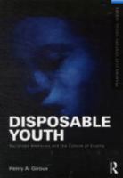 Disposable Youth, Racialized Memories, and the Culture of Cruelty 0415508134 Book Cover