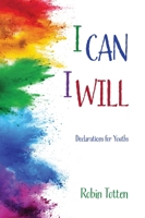 I Can I Will: Affirmations for Youths B0C1M52ZB5 Book Cover