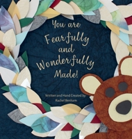 You are Fearfully and Wonderfully Made 1737938766 Book Cover