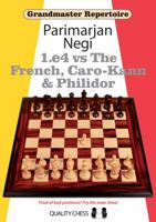 1.e4 vs. the French, Caro-Kann and Philidor 1906552061 Book Cover