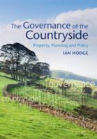 The Governance of the Countryside: Property, Planning and Policy 0521623960 Book Cover