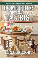 Home Fries and Alibis 1966322275 Book Cover