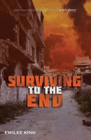 Surviving to the End (Arie's Story) 1966173024 Book Cover