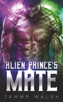 Alien Prince's Mate B0BL2XD2NV Book Cover
