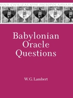 Babylonian Oracle Questions 1575061368 Book Cover