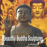 Beautiful Buddha Sculptures B0BXNKWZ5F Book Cover