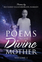 Poems to the Divine Mother Volume I 1950685535 Book Cover