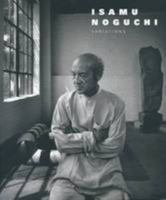 Isamu Noguchi - Variations 1935410687 Book Cover