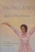You Are Oprah - Igniting the Fires of Greatness 0982255241 Book Cover