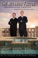 The Metanoia Factor: Controlling Destiny 1587364433 Book Cover