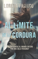 Al límite de la cordura: Chloe Bennett 3 (El final más esperado de la serie del momento en Ficción Sonora) (Spanish Edition) B0CSNHFWN6 Book Cover