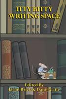 Itty Bitty Writing Space 1074874242 Book Cover