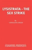 Lysistrata - The Sex Strike 0573112592 Book Cover