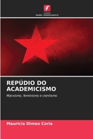 Repúdio Do Academicismo 6206869393 Book Cover