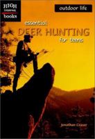 Essential Deer Hunting for Teens 0516233548 Book Cover
