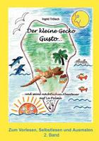 Der kleine Gecko Gusto · 2. Band: und seine nächtlichen Abenteuer auf La Palma 3837070409 Book Cover