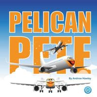 Pelican Pete 1522951792 Book Cover