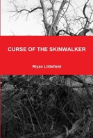 Curse of the Skinwalker 138780880X Book Cover