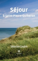 Séjour à Saint-Pierre-Quiberon B0BMTQMZHV Book Cover