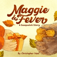 Maggie & Fever 1955471754 Book Cover