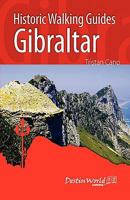 Historic Walking Guides Gibraltar 095592815X Book Cover