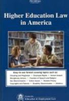 Higher Education Law in America 0974413348 Book Cover
