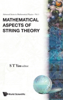 Mathematical Aspects of String Theory 9971502747 Book Cover
