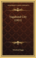 Vagabond City 0548893497 Book Cover