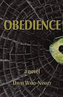 Obedience: a novel 0956263909 Book Cover