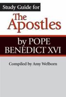 Study Guide for the Apostles by Pope Benedict XVI 1592764096 Book Cover