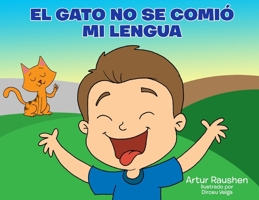 El gato no se comió mi lengua: Mutismo Selectivo 6500484436 Book Cover
