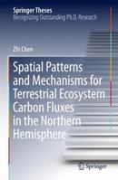Spatial Patterns and Mechanisms for Terrestrial Ecosystem Carbon Fluxes in the Northern Hemisphere 9811077029 Book Cover