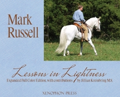 Lessons in Lightness: The Art of Educating the Horse 1948717506 Book Cover