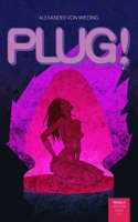 Plug! (German Edition) B0GNHTDGJR Book Cover