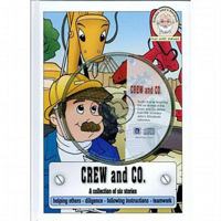 Crew And Co. Isx Stories & Cd 3037301465 Book Cover