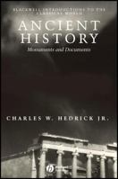 Ancient History: Monuments and Documents (Blackwell Introductions to the Classical World) 1405106581 Book Cover