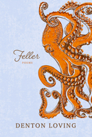 Feller: Poems B0FBNDSMS7 Book Cover