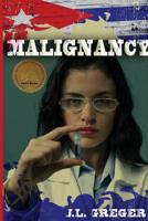 Malignancy : Science Traveler Series 0960028528 Book Cover