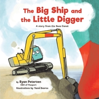 The Big Ship and the Little Digger 1667800442 Book Cover