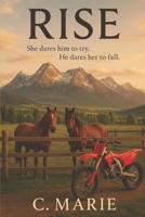Rise: The Colefield Redemption Series B0FT8GCR98 Book Cover
