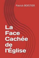 La Face Cachée de l'Église 1717819575 Book Cover