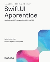 SwiftUI Apprentice (Second Edition): Beginning iOS Programming With SwiftUI 1950325857 Book Cover