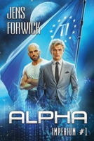 Alpha (Imperium Buch 1): Eine militärische Space Opera Progression-LitRPG Serie (German Edition) 8077027903 Book Cover